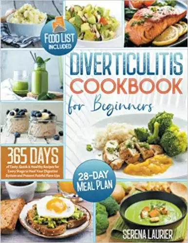 Diverticulitis Cookbook for Beginners: 365 Days of Tasty